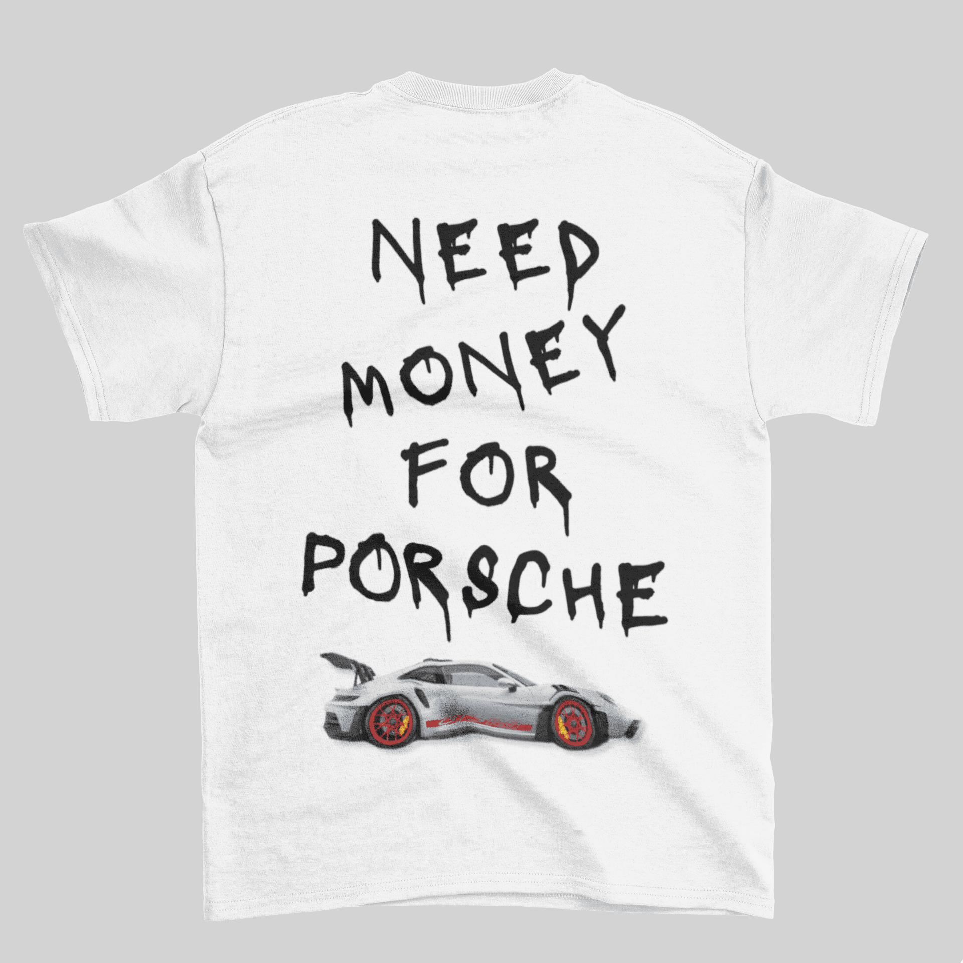 Camiseta Need Money For Porsche - GTS31 - Loja GTS Customs